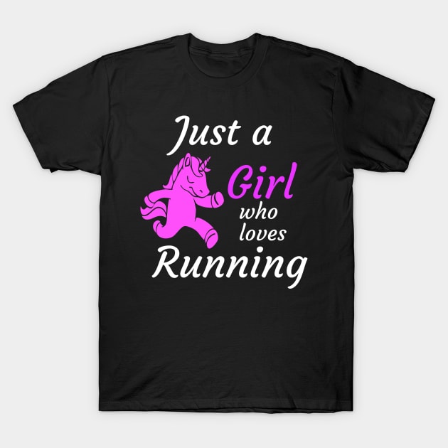 Just a girl who loves running T-Shirt by Dogefellas